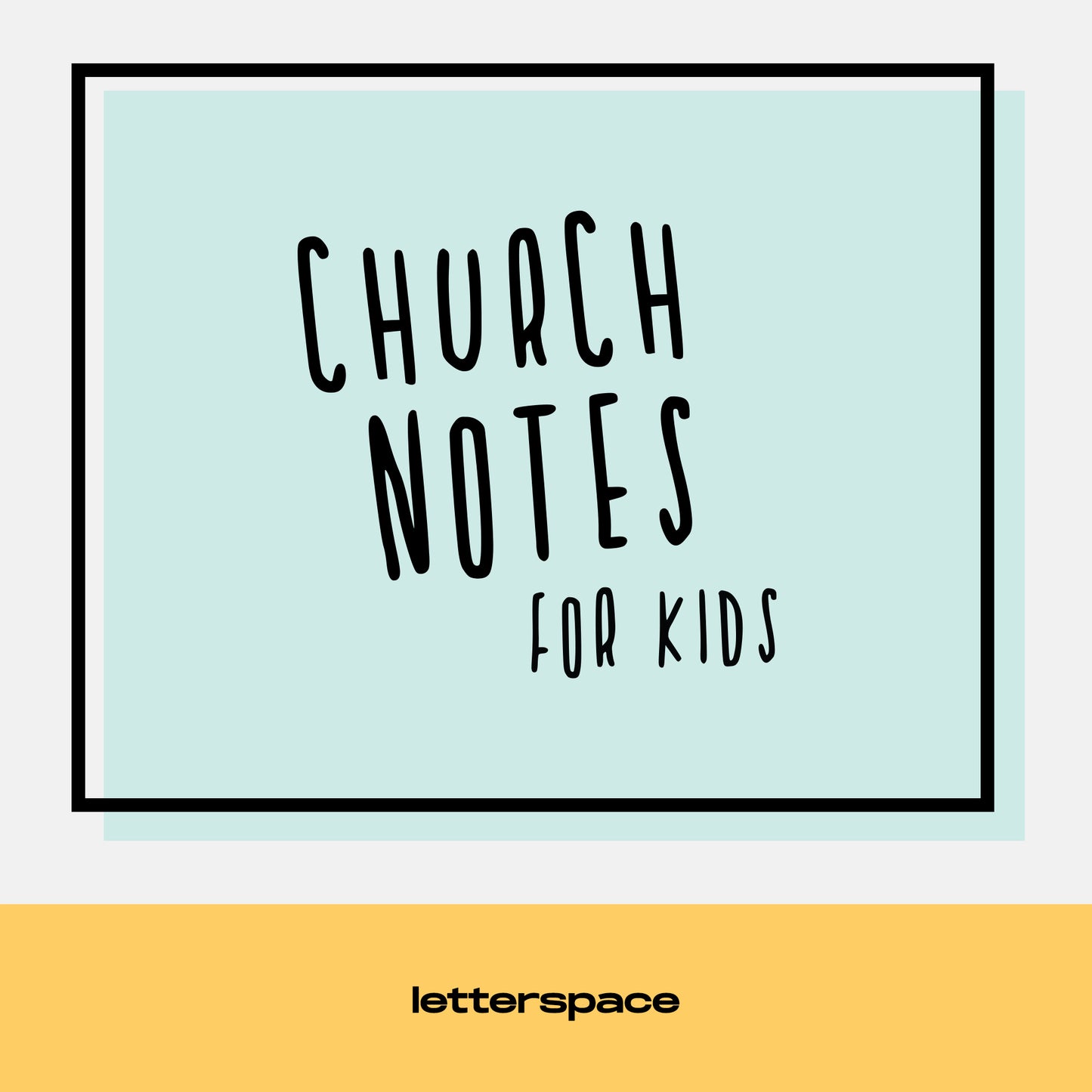 Church Notes for Kids